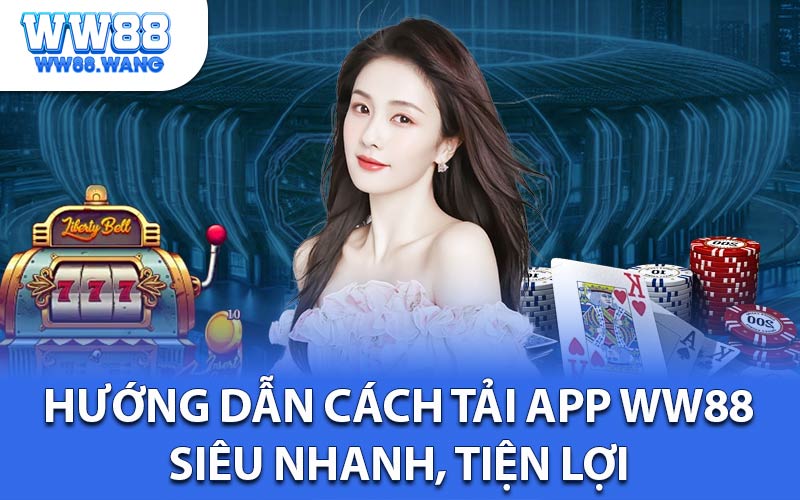 Tải App Ww88